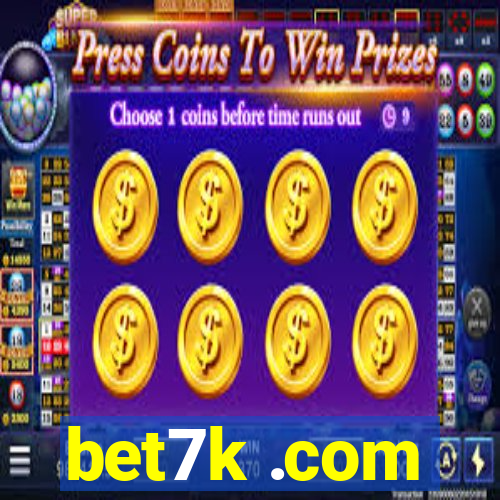 bet7k .com